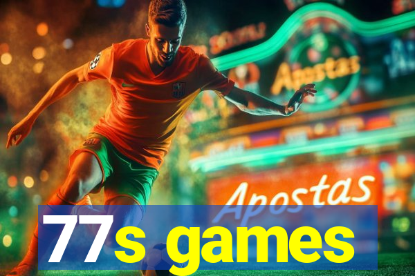 77s games